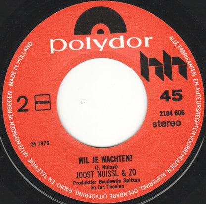 Joost Nuissl - Wil Je Thee? 33309 Vinyl Singles Goede Staat