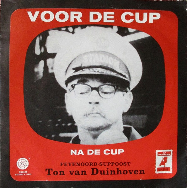 Ton Van Duinhoven - Voor De Cup Vinyl Singles Vinyl Very Good (VG) <br> Hoes Good Plus (G+)