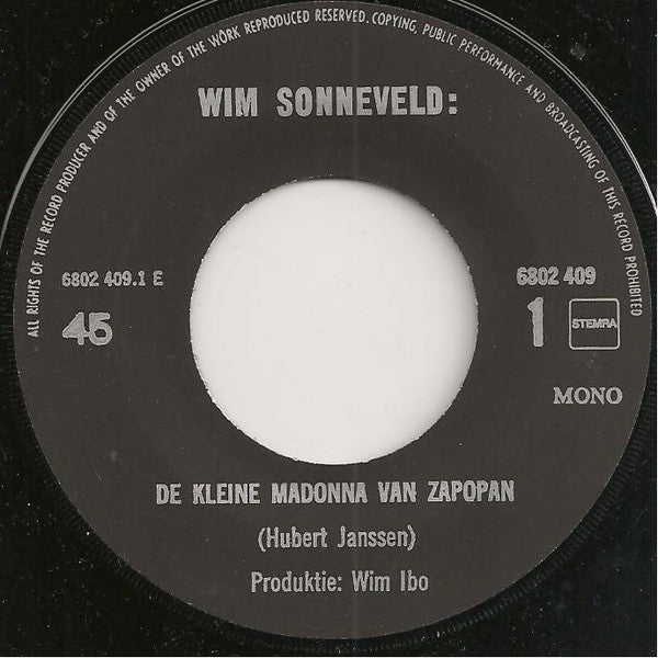 Wim Sonneveld - De Kleine Madonna Van Zapopan Vinyl Singles Vinyl Zeer Goed / Hoesje Generic "VINYLSINGLES.NL"