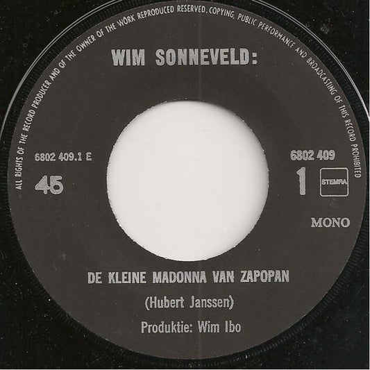 Wim Sonneveld - De Kleine Madonna Van Zapopan Vinyl Singles Media VG+ / Sleeve Generic
