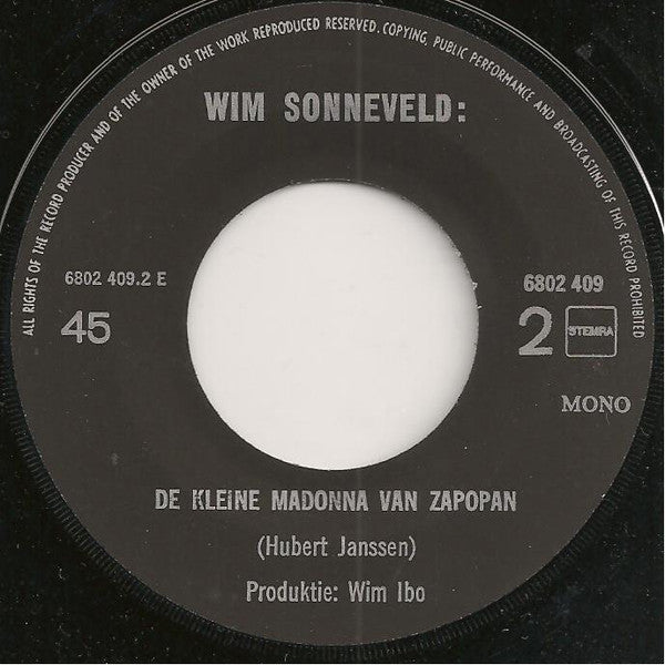 Wim Sonneveld - De Kleine Madonna Van Zapopan Vinyl Singles Vinyl Zeer Goed / Hoesje Generic "VINYLSINGLES.NL"