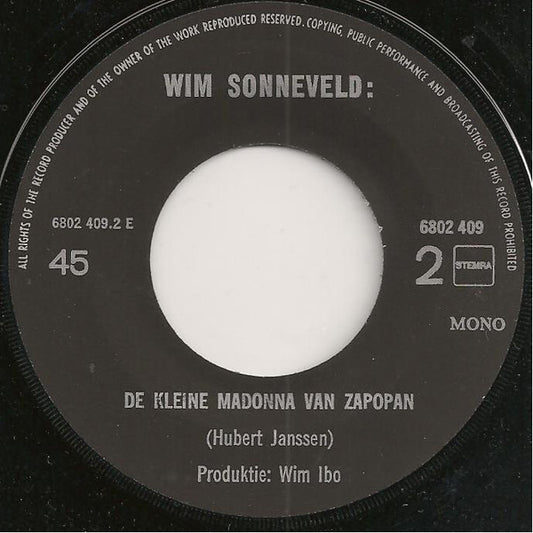 Wim Sonneveld - De Kleine Madonna Van Zapopan Vinyl Singles Vinyl Zeer Goed / Hoesje Generic "VINYLSINGLES.NL"