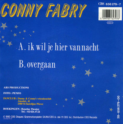 Conny Fabry - Ik Wil Je Hier Vannacht Vinyl Singles Vinyl Very Good (VG) <br> Hoes Good Plus (G+)