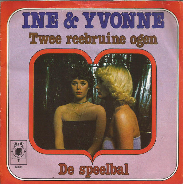 Ine & Yvonne - Twee Reebruine Ogen 38138 Vinyl Singles Goede Staat ++