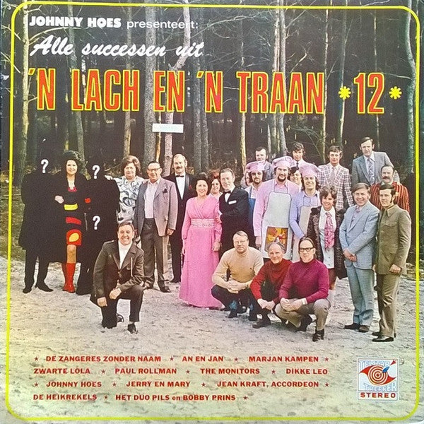 Various - Johnny Hoes Presenteert : 'n Lach En 'n Traan 12 (LP) 48873 Vinyl LP VINYLSINGELS.NL