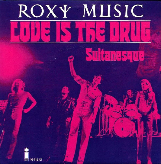 Roxy Music - Love Is The Drug Vinyl Singles Vinyl Very Good (VG) <br> Hoes Good Plus (G+)