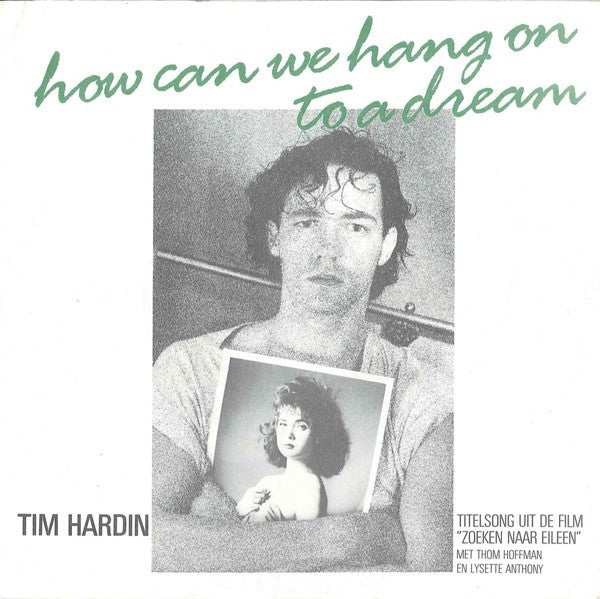 Tim Hardin - How Can We Hang On To A Dream 35804 Vinyl Singles VINYLSINGLES.NL