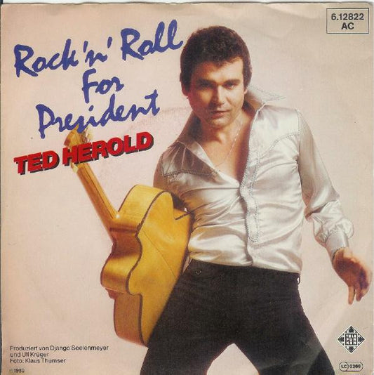 Ted Herold - Rock 'n' Roll For President
