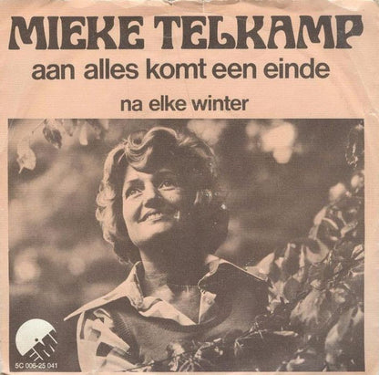 Mieke Telkamp - Aan Alles Komt Een Ein Vinyl Singles Vinyl Very Good (VG) <br> Hoes Good Plus (G+)