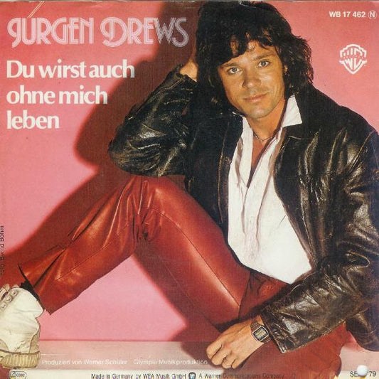 Jürgen Drews - Du Wirst Auch Ohne Mich Leben