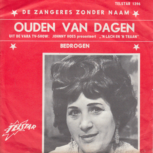 Zangeres Zonder Naam - Ouden Van Dagen Vinyl Singles VINYLSINGLES.NL