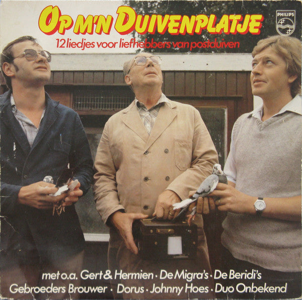 Various - Op M'n Duivenplatje - 12 Liedjes Voor Liefhebbers Van Postduiven (LP) Vinyl LP Vinyl Goed / Hoes Sticker