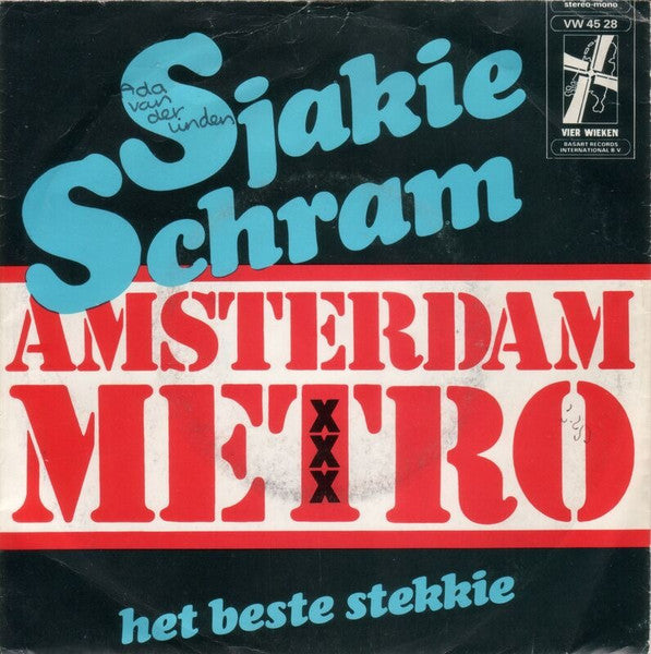 Sjakie Schram - Amsterdam Metro Vinyl Singles Vinyl Very Good (VG) <br> Hoes Good Plus (G+)