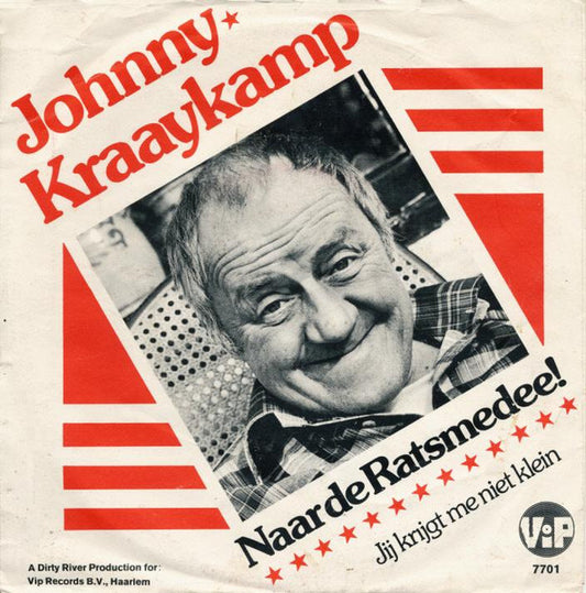 Johnny Kraaykamp - Naar De Ratsmedee! 36345 Vinyl Singles Goede Staat ++