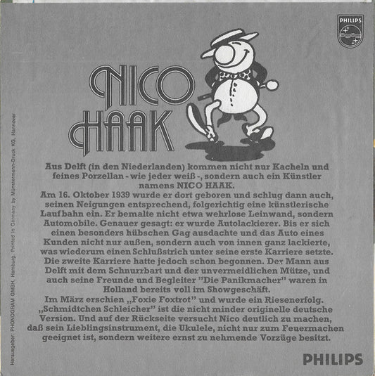 Nico Haak ‎- Schmidtchen Schleicher Vinyl Singles Vinyl Zeer Goed / Hoesje Goed "VINYLSINGLES.NL"