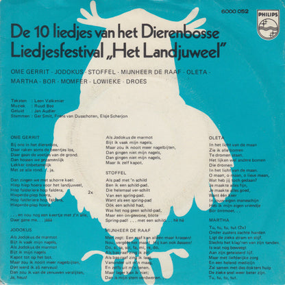 Ome Gerrit, Jodokus, Stoffel, Mijnheer De Raaf, Oléta, Martha, Bor, Momfer, Lowieke, Droes - De 10 Liedjes van het Dierenbosse Liedjesfestival "Het Landjuweel"