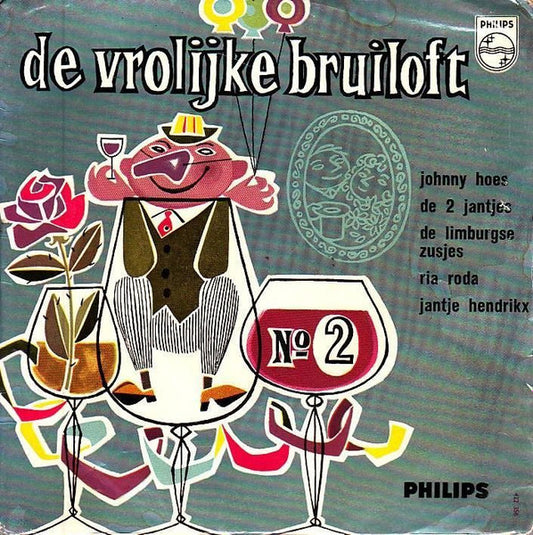 Johnny Hoes, De 2 Jantjes, De Limburgse Zusjes, Ria Roda, Jantje Hendrikx - De Vrolijke Bruiloft No.2 (EP) 38870 Vinyl Singles Goede Staat