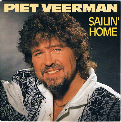 Piet Veerman - Sailin' Home Vinyl Singles Vinyl Very Good (VG) <br> Hoes Good Plus (G+)