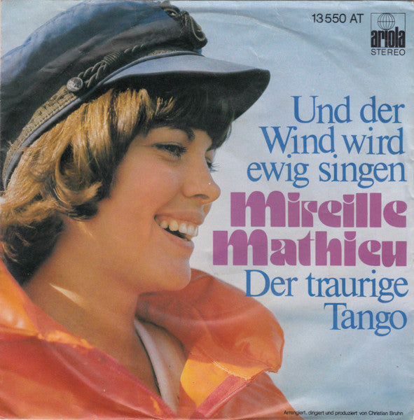 Mireille Mathieu - Und Der Wind Wird Ewig Singen