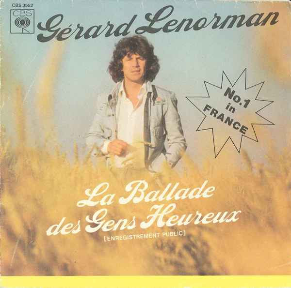Gérard Lenorman - La Ballade Des Gens Heureux Vinyl Singles Vinyl Very Good (VG) <br> Hoes Good Plus (G+)