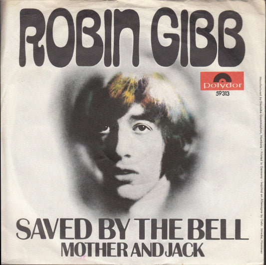 Robin Gibb - Saved By The Bell Vinyl Singles Vinyl Very Good (VG) <br> Hoes Good Plus (G+)