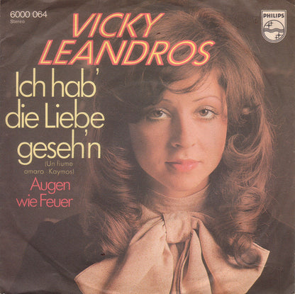 Vicky Leandros - Ich Hab' Die Liebe Geseh'n (Un Fiume Amaro Kaymos) 34665 Vinyl Singles Goede Staat