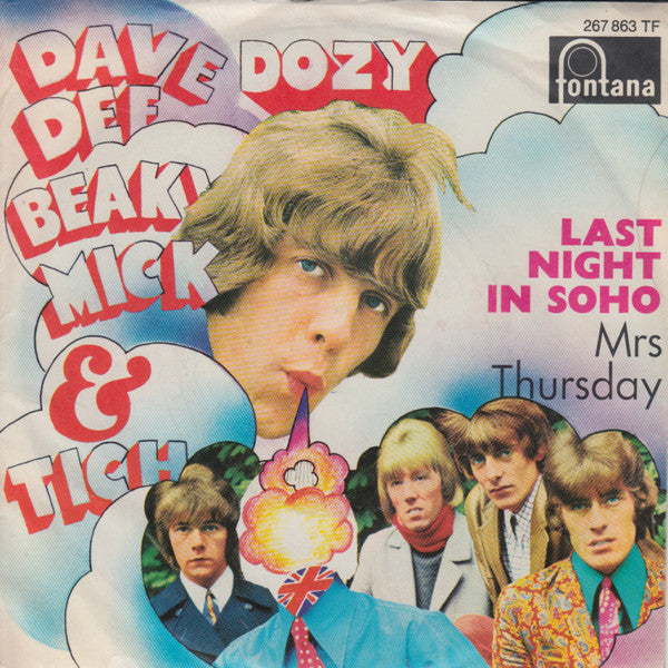 Dave Dee, Dozy, Beaky, Mick & Tich - Last Night In Soho (B-Keus) Vinyl Singles Vinyl Goed / Hoes Redelijk