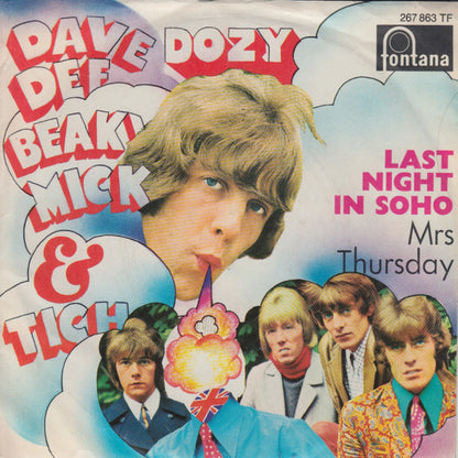 Dave Dee, Dozy, Beaky, Mick & Tich - Last Night In Soho (B-Keus) Vinyl Singles Vinyl Goed / Hoes Redelijk
