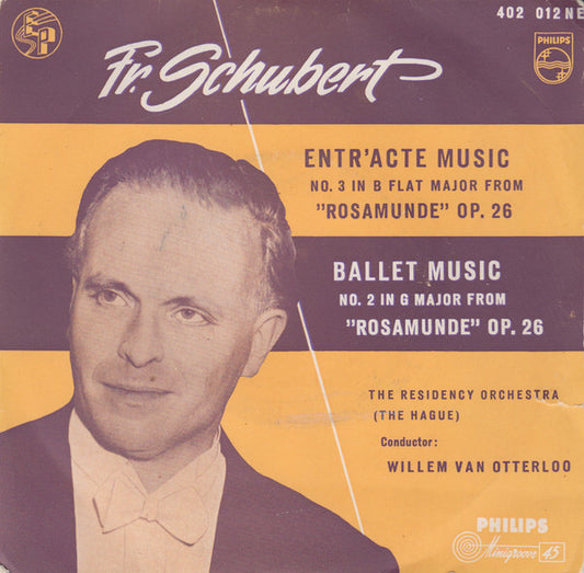 Fr. Schubert, The Residency Orchestra (The Hague), Willem Van Otterloo – Entr'Acte Music No. 3