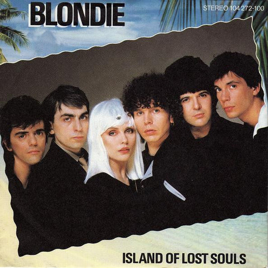 Blondie - Island Of Lost Souls 35685 Vinyl Singles Goede Staat