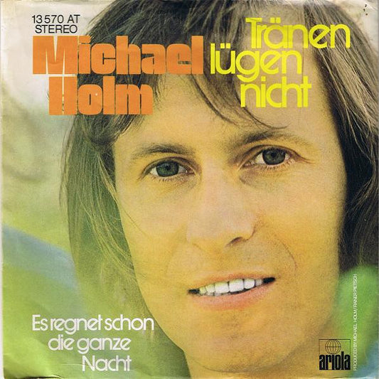 Michael Holm - Tränen Lügen Nicht Vinyl Singles Vinyl Very Good (VG) <br> Hoes Good Plus (G+)
