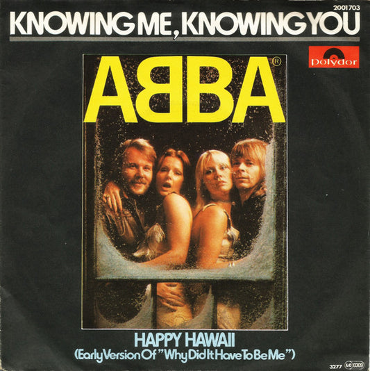ABBA - Knowing Me, Knowing You Vinyl Singles Vinyl Very Good (VG) <br> Hoes Good Plus (G+)