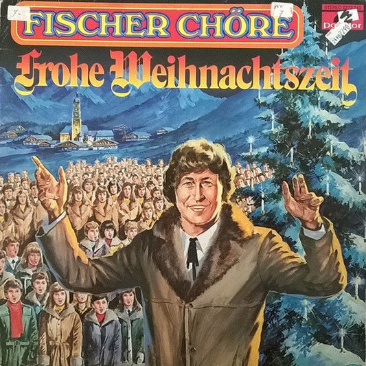 Fischer Chöre - Frohe Weihnachtszeit (LP) Vinyl LP Vinyl Zeer Goed / Hoesje Goed "VINYLSINGLES.NL"