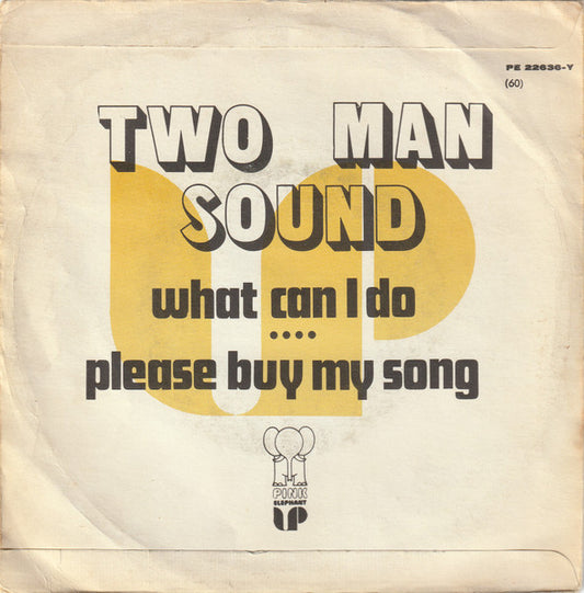 Two Man Sound - What Can I Do