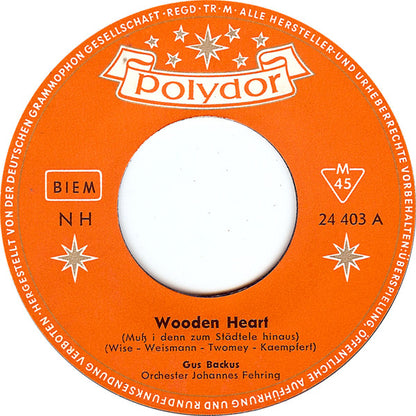 Gus Backus - Wooden Heart »Muß I Denn Zum Städtele Hinaus« Vinyl Singles Vinyl Goed / Hoes Generic