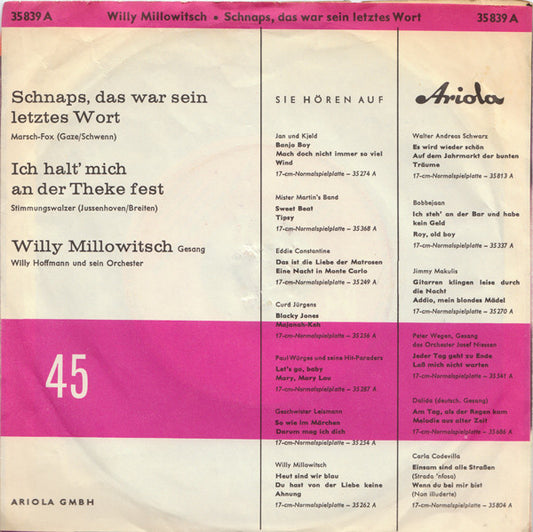 Willy Millowitsch - Schnaps, Das War Sein Letztes Wort Vinyl Singles Vinyl Zeer Goed / Hoesje Goed "VINYLSINGLES.NL"