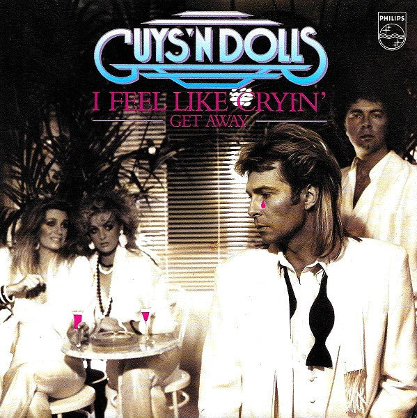 Guys 'n Dolls - I Feel Like Cryin' Vinyl Singles Vinyl Very Good (VG) <br> Hoes Good Plus (G+)