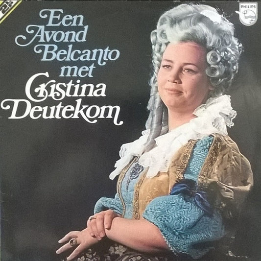 Cristina Deutekom - Een Avond Belcanto Met Cristina Deutekom (LP) Vinyl LP Dubbel Vinyl Very Good (VG) <br> Hoes Good Plus (G+)