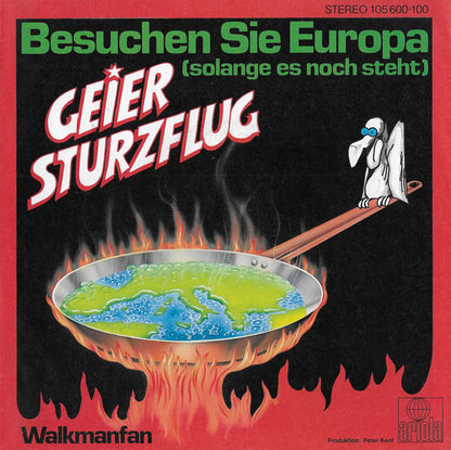 Geier Sturzflug - Besuchen Sie Europa (Solange Es Noch Steht) Vinyl Singles Vinyl Very Good (VG) <br> Hoes Good Plus (G+)
