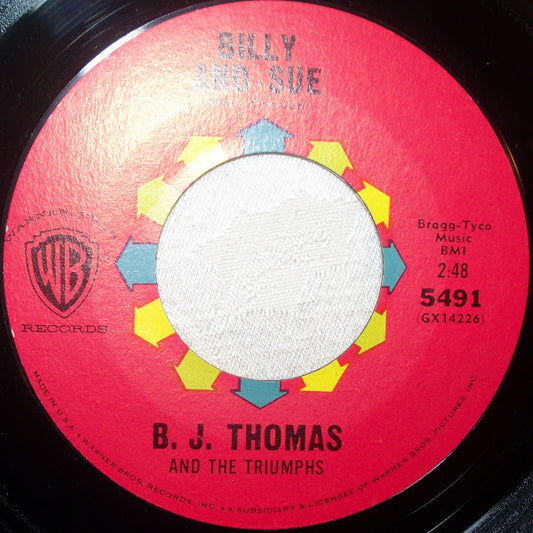 B.J. Thomas And The Triumphs - Billy And Sue Vinyl Singles Vinyl Very Good (VG) <br> Hoes Generic