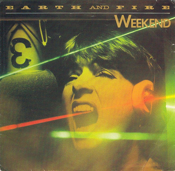 Earth And Fire - Weekend Vinyl Singles Vinyl Very Good (VG) <br> Hoes Good Plus (G+)