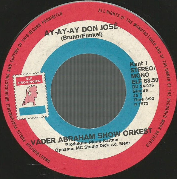 Vader Abraham Show Orkest - Ay-Ay-Ay Don José Vinyl Singles Vinyl Very Good (VG) <br> Hoes Generic