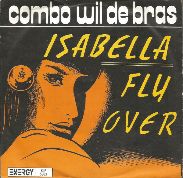 Combo Wil De Bras - Isabella Vinyl Singles Vinyl Very Good (VG) <br> Hoes Good Plus (G+)
