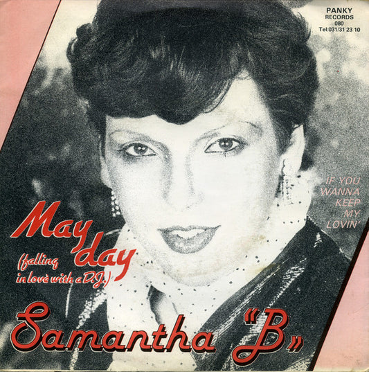 Samantha B - Mayday (Falling In Love With A D.J.) Vinyl Singles Vinyl Very Good (VG) <br> Hoes Good Plus (G+)