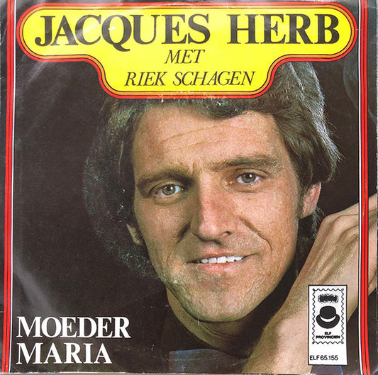 Jacques Herb Met Riek Schagen - Moeder Maria Vinyl Singles Vinyl Very Good (VG) <br> Hoes Good Plus (G+)