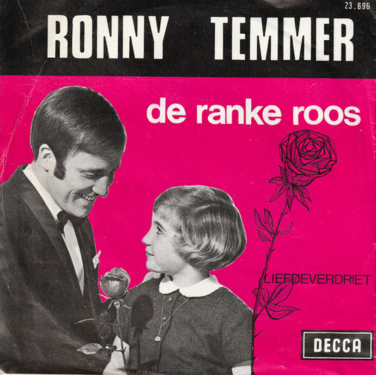 Ronny Temmer - De Ranke Roos 36507 Vinyl Singles Goede Staat