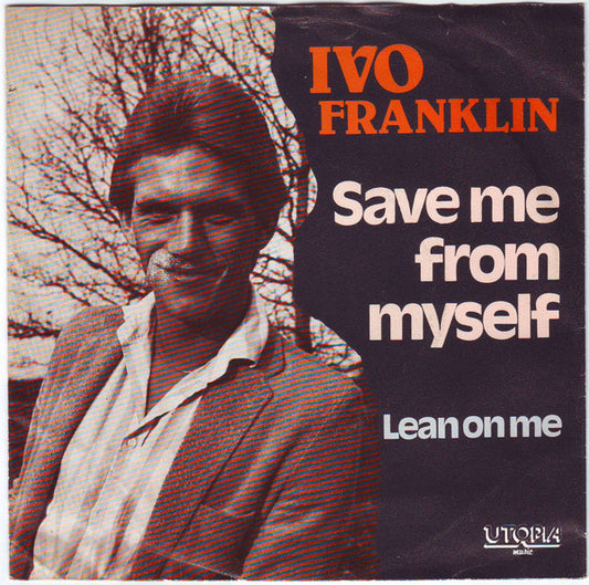 Ivo Franklin - Save Me From Myself 36032 Vinyl Singles Goede Staat