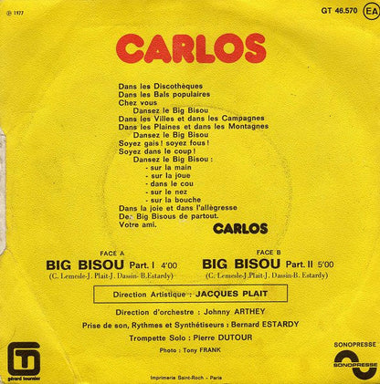 Carlos  - Big Bisou 38222 Vinyl Singles Goede Staat