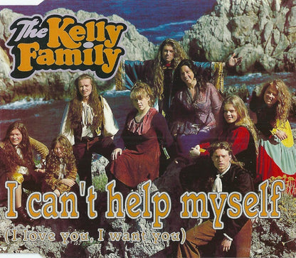 Kelly Family - I Can't Help Myself (I Love You, I Want You) (CD) (B-Keus) Compact Disc Single Goede Staat