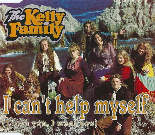 Kelly Family - I Can't Help Myself (I Love You, I Want You) (CD) (B-Keus) Compact Disc Single Goede Staat